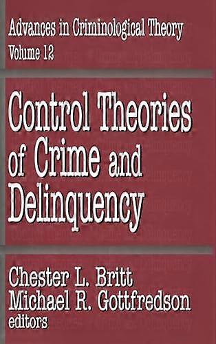 Control Theories of Crime and Delinquency