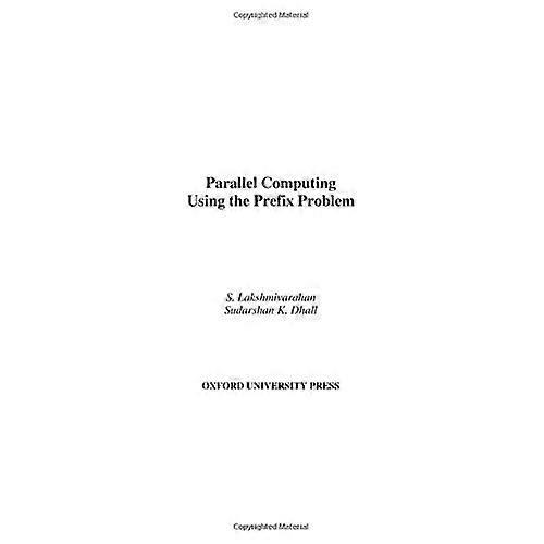 Parallel Computing Using the Prefix Problem