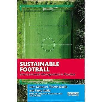 Calcio sostenibile: gestione ambientale nella pratica (Routledge Research in Sustainability and Business)