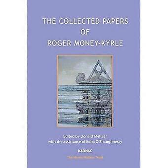 Collected Papers Roger pieniądze Kyrle (seria Harris Meltzer Trust)