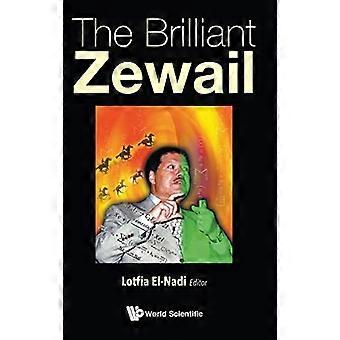 Brilliant Zewail, The