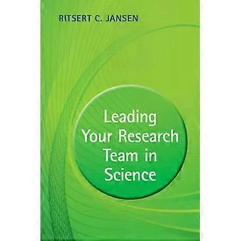 Liderando sua equipe de pesquisa em ciências - Ritsert C. Jansen