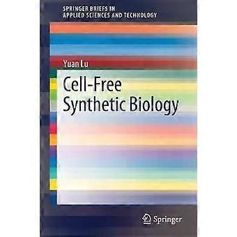 Zellbiologie – Synthetische Biologie – Yuan Lu – Taschenbuch – Englischsprachiges Buch – Biomedizintechnik