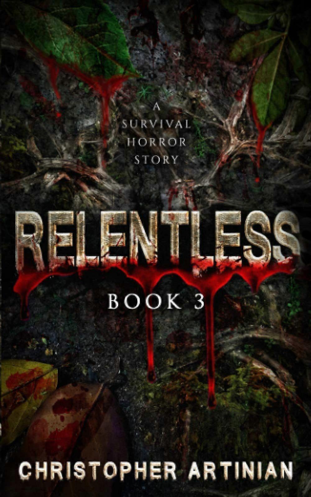 Relentless book 3