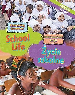 Dual Language Learners: Comparing Countries: School Life (Englisch/Polnisch)