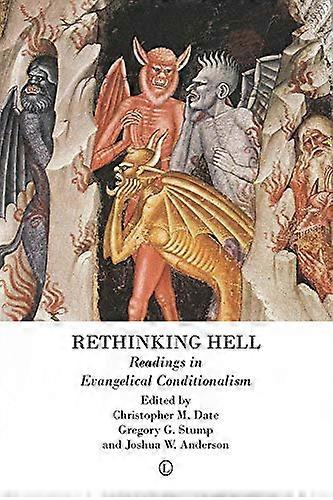 Rethinking Hell Readings in Evangelical Conditionalism