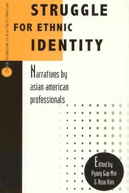 Struggle For Ethnic Identity by Pyong Gap Min Paperback Book