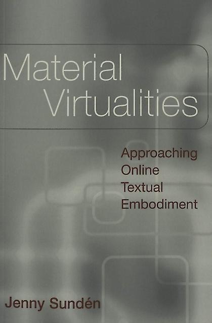 Material Virtualities by Jenny Sunden Paperback