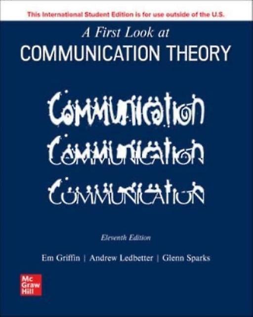 A First Look At Communication Theory Ise by Glenn Sparks Paperback