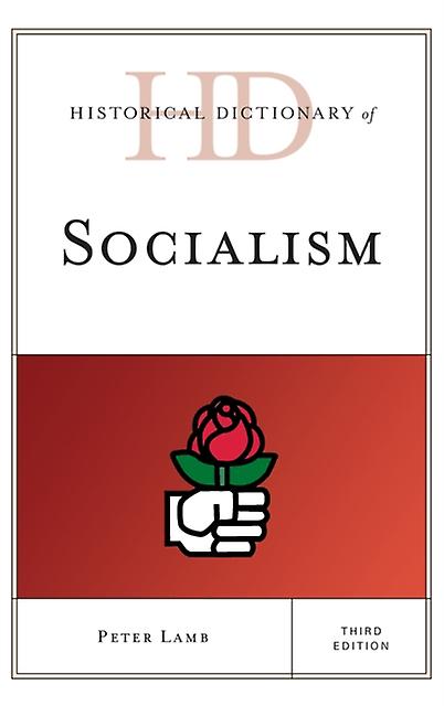 Historical Dictionary Of Socialism by Peter Lamb Paperback Book
