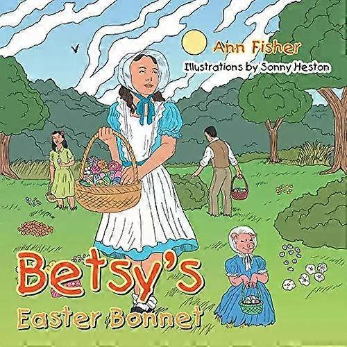 Betsy's Easter Bonnet - Ann Fisher