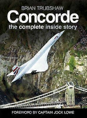 Concorde: Completa historia interior