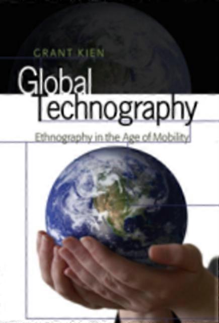 Global Technography by Grant Kien Paperback Book