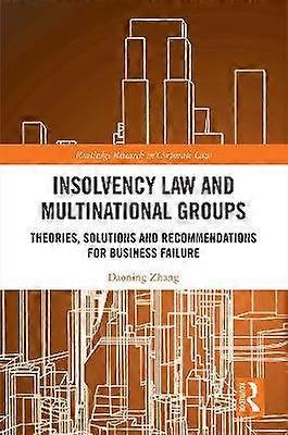 Insolvency Law and Multinational Groups