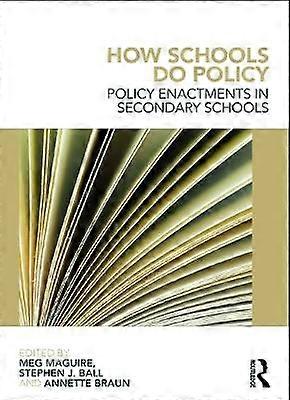 How Schools Do Policy