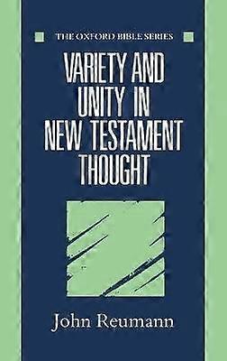 Variety and Unity in New Testament Thought