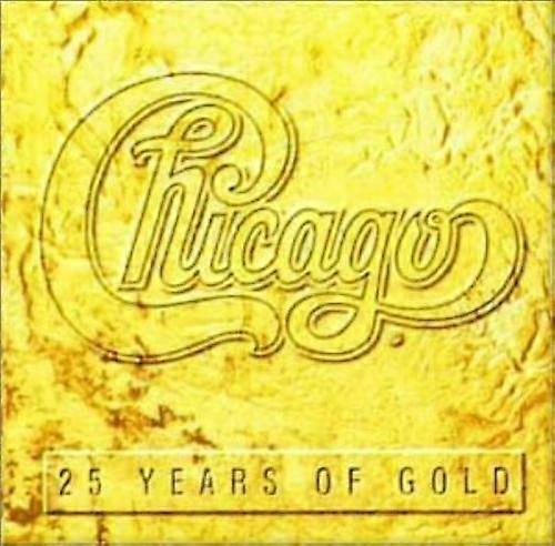 Chicago 25 Years of Gold CD