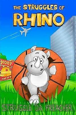 The Struggles Of Rhino