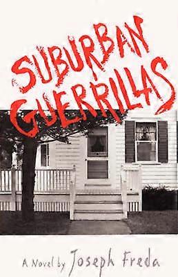 Suburban Guerrillas