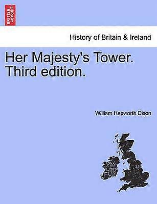 Her Majesty's Tower Third edition