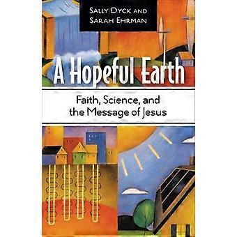 A Hopeful Earth