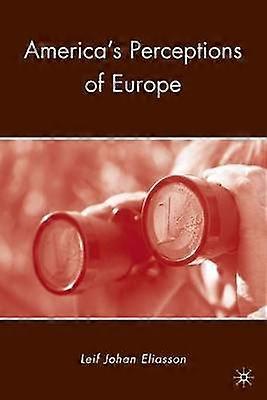 America's Perceptions of Europe