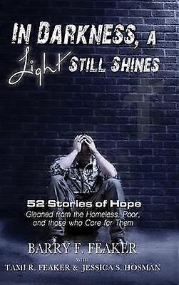 In Darkness a Light Still Shines