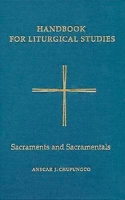 Handbook for Liturgical Studies Volume IV