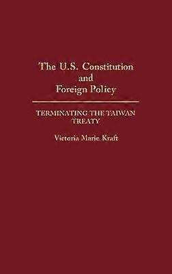 The U.S. Constitution and Foreign Policy