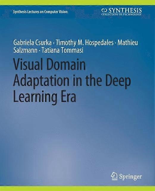 Visual Domain Adaptation In The Deep Learning Era by Tatiana Tommasi Paperback