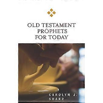 Old Testament Prophets For Today - Carolyn J. Sharp - Paperback - en Book