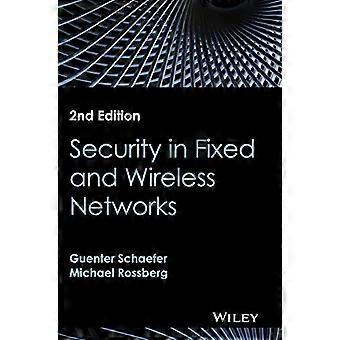 Security in Fixed and Wireless Networks