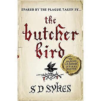 The Butcher Bird Oswald de Lacy Book 2