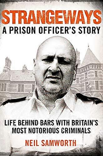 Strangeways: A Prison Officers Story