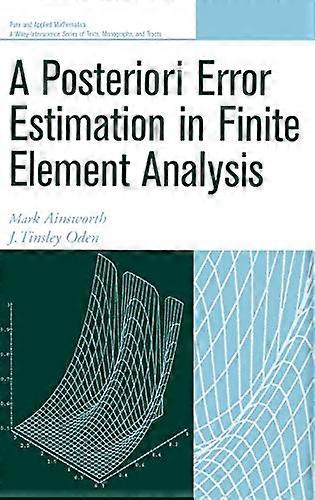 A Posteriori Error Estimation in Finite Element Analysis