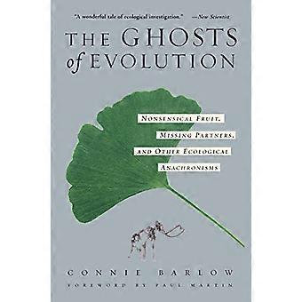 The Ghosts of Evolution: meningsløs frukt, manglende partnere og andre økologiske anachronisms