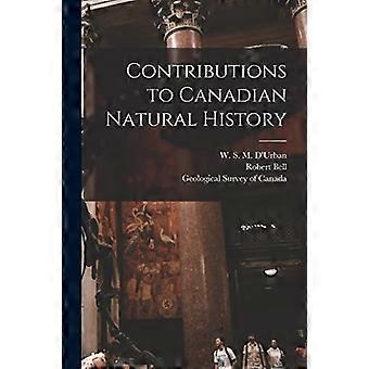 Bidrag til canadisk naturhistorie [mikroform]