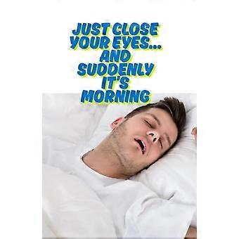 Chiudi gli occhi... e all'improvviso è mattina. Trucchi per rilassarsi e indurre automaticamente un sonno profondo.