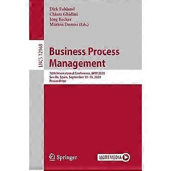 Business Process Management 18th International Conference Bpm 2020 Seville - Springer Nature B.V - Paperback - en Book