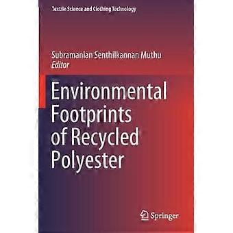 Environmental Footprints Of Recycled Polyester - Springer Nature B.V - Paperback - en Book