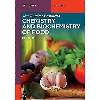 Chemistry And Biochemistry Of Food - Jose Prez-Castieira - Paperback - en Book