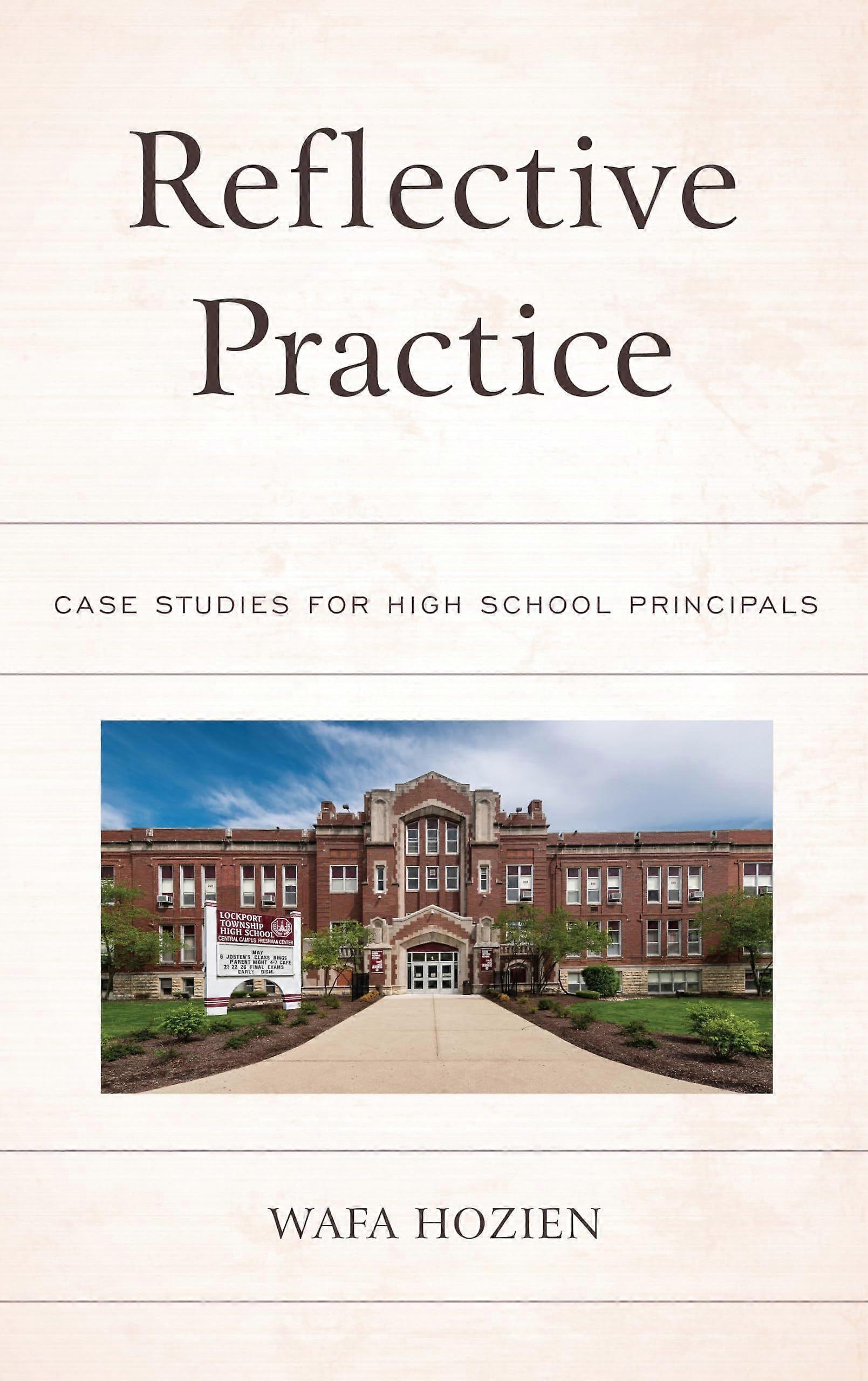Reflective practice case studies for high school principals
