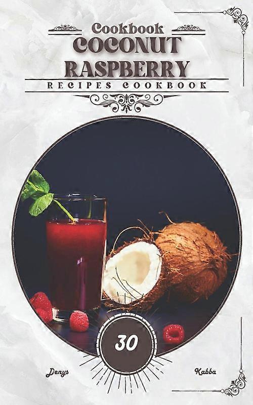 Coconut Raspberry Recipes Cookbook