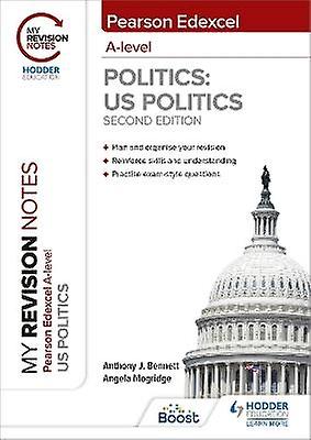 My Revision Notes: Pearson Edexcel A Level Politics: US Politics: Second Edition