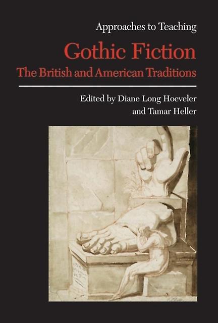Approaches To Teaching Gothic Fiction Paperback Book