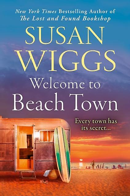 Welcome To Beach Town by Susan Wiggs Paperback