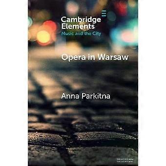 Ópera em Varsóvia - Anna Parkitna