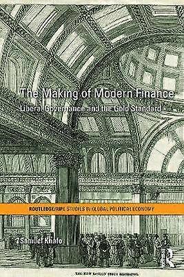 The Making of Modern Finance