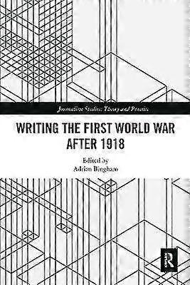 Writing the First World War after 1918