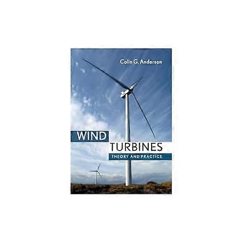 Vindmøller: Teori og praksis
